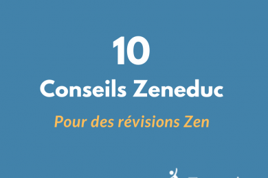 Nos 10 conseils pour des révisions Zen